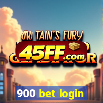 900 bet login